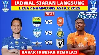 16 BESAR DIMULAI! Jadwal Liga Champions Asia 2 2026 - Persib vs Ratchaburi - Persib Live RCTI