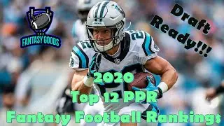 2020 top 12 PPR fantasy football rankings (thefantasygoods vs fantasypros)