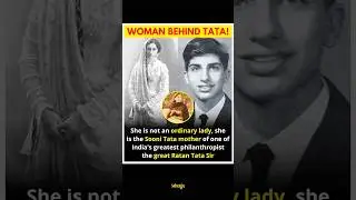 The Real Woman Behind Ratan Tata's Success #ratantata