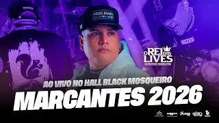 REI DAS LIVES MARCANTES | NO HALL BLACK MOSQUEIRO | DJ RAFAEL ABSOLUTO