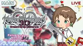 Cerita Tentang Aku yang mencoba Membuka Kunci hatimu~ / Kingdom Heart 3D: Dream Drop Distance #1