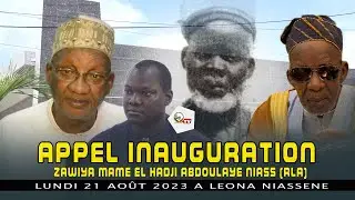 Appel inauguration Khabrou Mame El Hadji Abdoulaye Niass - Lundi 21 Août 2023 à Léona Niassène