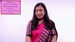 3. Class 3 | English | Me and My Family | Lesson 1 | My Lovely Family