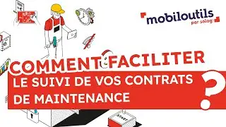 Comment faciliter le suivi de vos contrats de maintenance ?