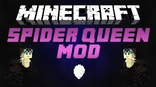 How to Install Spider Queen Reborn for 1.7.2 - Minecraft Mod Tutorial