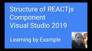 React JS Structure of a Component Learning by Example