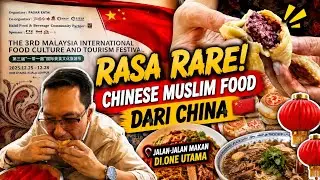 Jalan-Jalan Makan Chinese Muslim Food di One Utama, Rasa Rare dari China