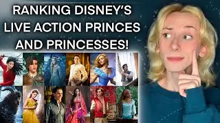 RANKING DISNEY'S LIVE ACTION PRINCES AND PRINCESSES! 🧜🏽‍♀️🦋🥀 with Nicky Marra!