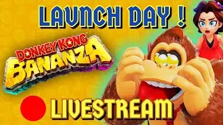 EXPAND DONG time with DK: Bananza Launch! | Donkey Kong Bananza