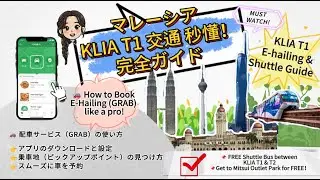 KLIA T1 Transport Guide 2025: Mitsui Bus, E-hailing (Grab) & Terminal Shuttle