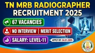 MRB Radiographer Recruitment 2025 | 67 Vacancies | Online Apply | Eligibility, Dates & Salary