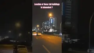 Tall Buildings in Islamabad | Luxurious apartments #islamabad #nightview #high #black  #road #view