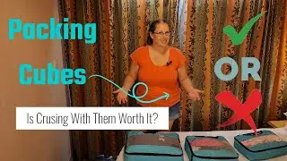 Are Packing Cubes worth buying for a cruise? -  Pro-tip Ep. 4