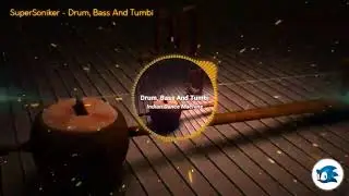 [Liquid Drum & Bass] SuperSoniker - Drum, Bass And Tumbi (Indian Dance Machine)