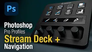 Профили Photoshop Pro: Stream Deck + Навигация