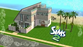 Making a Huge Beach House in the Sims 2 Again | Speed Build
