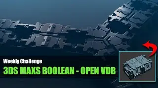 Fast Hard Surface Modelling with 3DS Max Boolean & Open-VDB | 3D Art & CGI Challenge