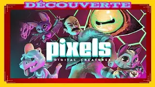 PIXELS: Digital Creatures : D&eacute;couverte (FR) - Affrontez Les Tous!
