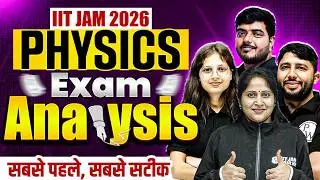 IIT JAM 2026 Exam Analysis | Physics | IIT JAM 2026 Physics Paper Review | PW
