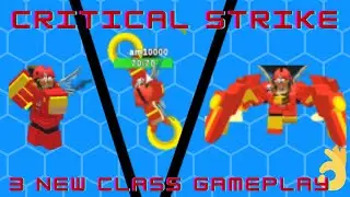 The 3 New Class Gameplay | Roblox Critical Strike ( Dancer,Charger,Ruler)
