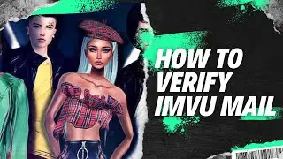 how to verify email on imvu | imvu email | change email on imvu
