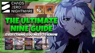 THE ULTIMATE DEFINITIVE NINE GUIDE | CHAOS ZERO NIGHTMARE
