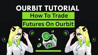 How to Trade Crypto Futures on Ourbit | Easy Step-by-Step Guide
