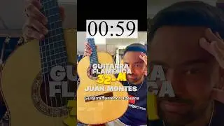 ✅ GUITARRA FLAMENCA 32M / JUAN MONTES - En menos de 1 min ⏰ #guitarraflamenca #flamencoguitars