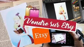 METTRE SES CRÉATIONS EN VENTE SUR ETSY 🎨