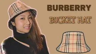 รีวิว หมวก BURBERRY BUCKET HAT
