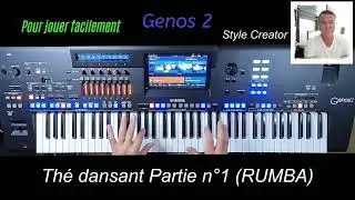 Yamaha Genos 2 Thé dansant partie N°1 Variation A à D (RUMBA) Style creator.