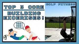 Top 3 Core Building Exercises - Golf Fitness