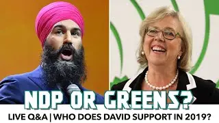 NDP or Green Party? David Shares His Thoughts