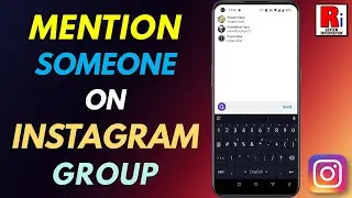 How to Mention Someone on Instagram Group Chat