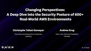 Changing Perspectives: A Deep Dive into the Security Posture of 600+ Real-World AWS Environments