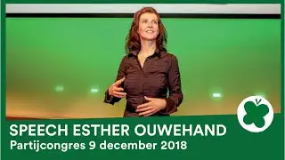 Speech Esther Ouwehand tijdens het partijcongres op 9 december 2018