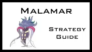 Pokemon X & Y - Malamar Strategy Guide