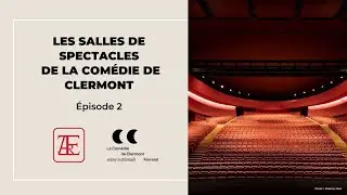 La Com&eacute;die Sc&egrave;ne Nationale  &eacute;pisode 2 les diff&eacute;rentes salles mp4
