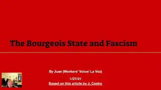The Bourgeois State & Fascism - Denver Communists