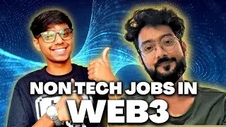 How to get into web3 | Non tech jobs for 2022 | Web3 EP - 04 | Non tech jobs in web3 | Jobs in web3