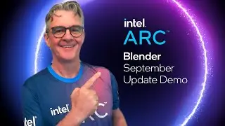 Intel Arc Graphics | Blender September Update Demo