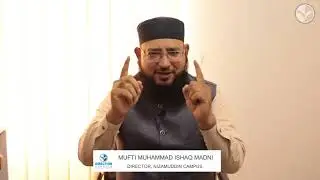 Views of Campus Director Mufti Muhammad Ishaq Madni About Direction Group of Schools
