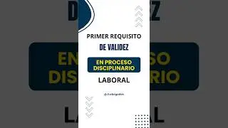 Requisito para validez en proceso disciplinario Laboral #derechoslaborales #empleadores