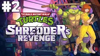 O'neal bringing up her rear - Just Playin: Teenage Mutant Ninja Turtles Shredder's Revenge #2