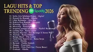 KUMPULAN LAGU HITS SPORTIFY TIKTOK VIRAL 2025-2026 | LAGU INDONESIA TERBAIK