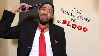 Job Interview with a BLOOD (Comedy)