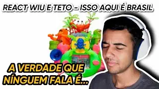 REACT ISSO AQUI É BRASIL - Teto, WIU & Deekapz