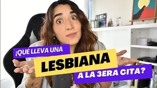 MUDARNOS EN LA TERCERA CITA / COSAS DE LESBIANAS | DESKRADOS OFICIAL