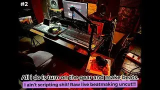 All i do is turn on the gear and make beats