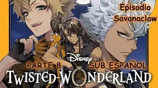 Twisted Wonderland - Manga Savanaclaw Sub Español Cap 8